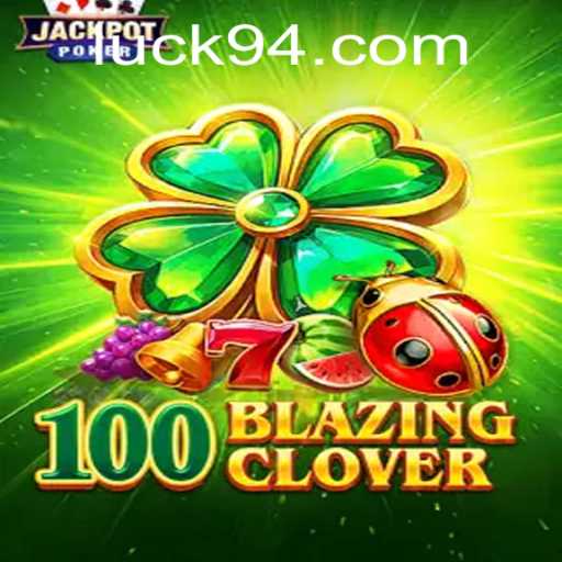 The Exciting World of 100BlazingClover and Its Unique Gameplay