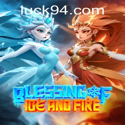 Blessing of Ice and Fire: A Comprehensive Guide to This Enchanting Game