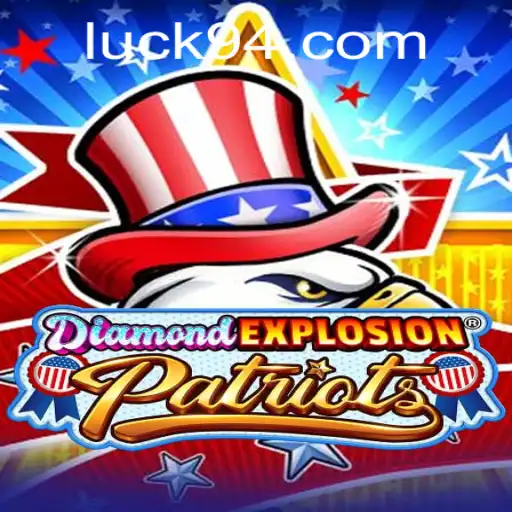 DiamondExplosionPatriots: An Explosive Journey Through Strategy and Luck