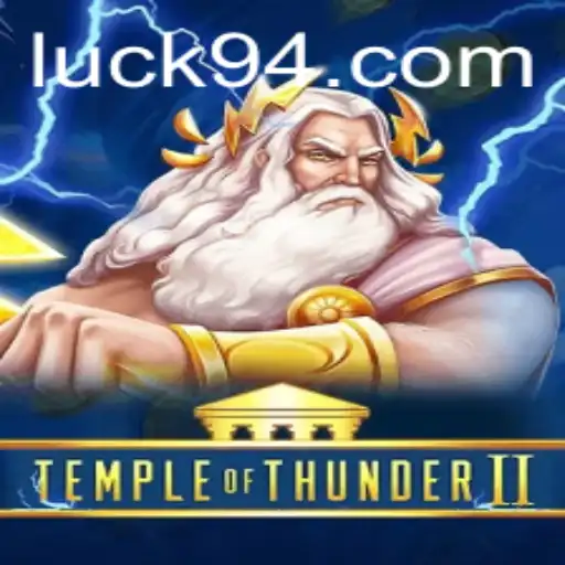 Exploring the Mystical World of TempleofThunderII: A Journey through Luck9