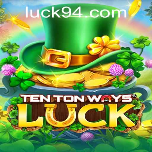 Discover the Excitement of TenTonWaysLuck: The Ultimate Gaming Experience